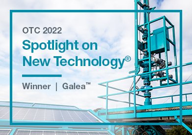  Expro’s Galea™ Wins New Technology Award at OTC Houston 2022