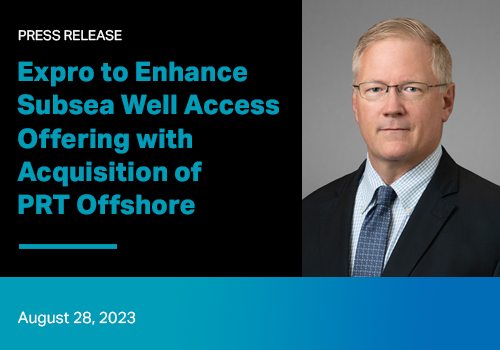 EXPRO TO ENHANCE SUBSEA WELL ACCESS OFFERING WITH ACQUISITION OF PRT OFFSHORE