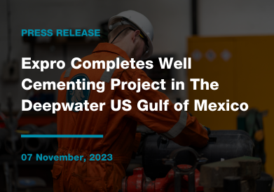 WE HAVE SUCCESSFULLY COMPLETED A WELL CEMENT PLACEMENT PROJECT FOR AN INTERNATIONAL OPERATOR IN THE U.S. GULF OF MEXICO