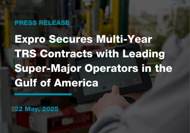 EXPRO SECURES MULTI-YEAR TRS CONTRACTS WITH LEADING SUPER-MAJOR OPERATORS IN THE GULF OF AMERICA